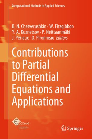 Contributions To Partial Differential Equations And Applications 1st Ed B N Chetverushkin