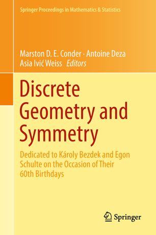 Discrete Geometry And Symmetry 1st Ed Marston D E Conder Antoine Deza