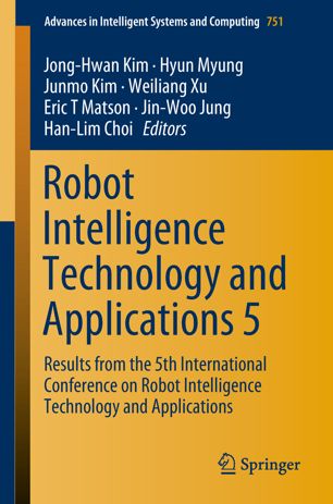Robot Intelligence Technology And Applications 5 1st Ed Jonghwan Kim