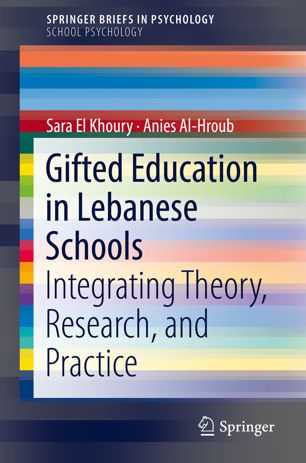 Gifted Education In Lebanese Schools 1st Ed Sara El Khoury Anies Alhroub