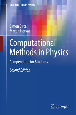 Computational Methods In Physics 2nd Ed Simon Irca Martin Horvat