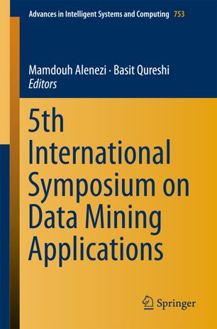 5th International Symposium On Data Mining Applications 1st Ed Mamdouh Alenezi