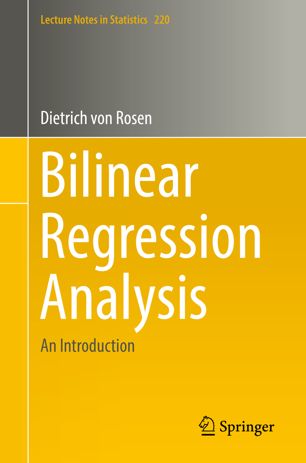 Bilinear Regression Analysis 1st Ed Dietrich Von Rosen