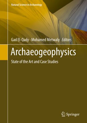 Archaeogeophysics 1st Ed Gad Elqady Mohamed Metwaly