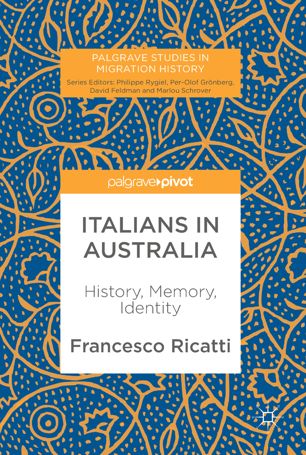 Italians In Australia 1st Ed Francesco Ricatti