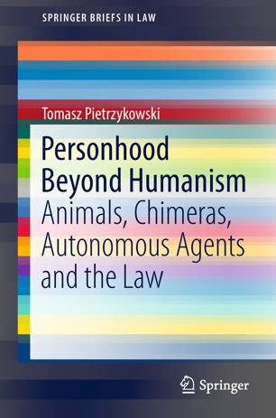 Personhood Beyond Humanism 1st Ed Tomasz Pietrzykowski