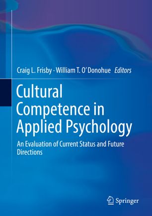 Cultural Competence In Applied Psychology 1st Ed Craig L Frisby