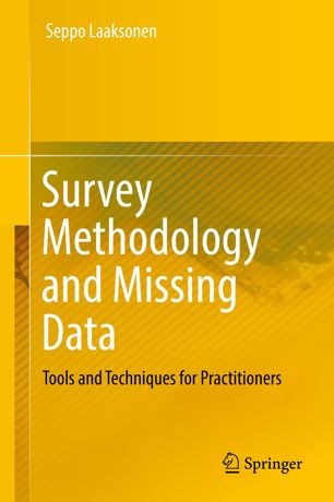 Survey Methodology And Missing Data 1st Ed Seppo Laaksonen