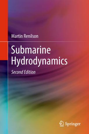 Submarine Hydrodynamics 2nd Ed Martin Renilson