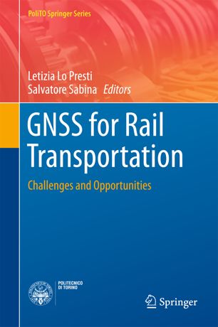 Gnss For Rail Transportation 1st Ed Letizia Lo Presti Salvatore Sabina