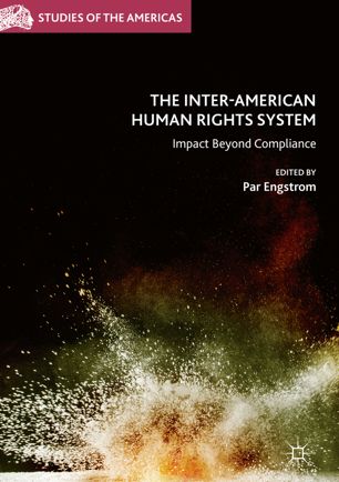 The Interamerican Human Rights System 1st Ed Par Engstrom