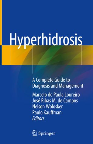 Hyperhidrosis 1st Ed Marcelo De Paula Loureiro Jos Ribas M De Campos