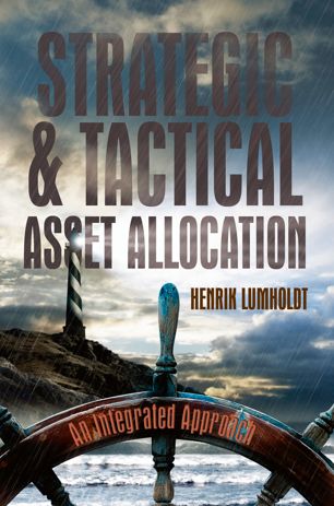 Strategic And Tactical Asset Allocation 1st Ed Henrik Lumholdt