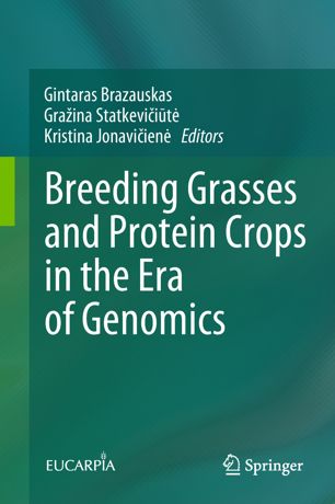 Breeding Grasses And Protein Crops In The Era Of Genomics 1st Ed Gintaras Brazauskas