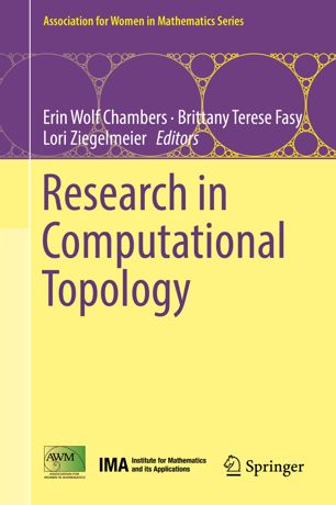Research In Computational Topology 1st Ed Erin Wolf Chambers