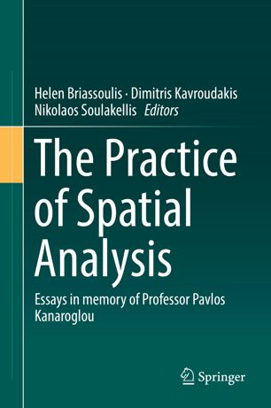 The Practice Of Spatial Analysis 1st Ed Helen Briassoulis Dimitris Kavroudakis