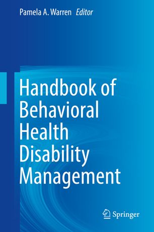 Handbook Of Behavioral Health Disability Management 1st Ed Pamela A Warren