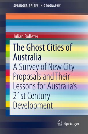 The Ghost Cities Of Australia 1st Ed Julian Bolleter