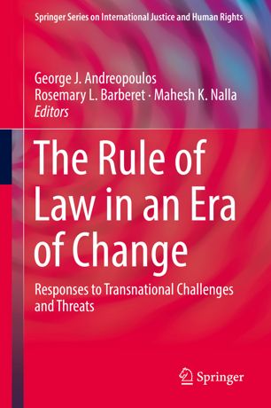 The Rule Of Law In An Era Of Change 1st Ed George J Andreopoulos