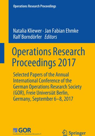 Operations Research Proceedings 2017 1st Ed Natalia Kliewer