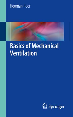 Basics Of Mechanical Ventilation 1st Ed Hooman Poor