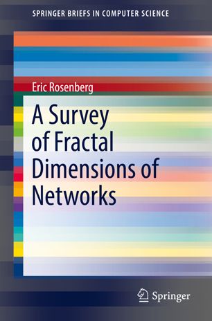 A Survey Of Fractal Dimensions Of Networks 1st Ed Eric Rosenberg