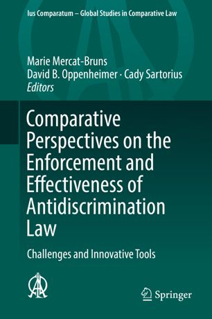 Comparative Perspectives On The Enforcement And Effectiveness Of Antidiscrimination Law 1st Ed Marie Mercatbruns