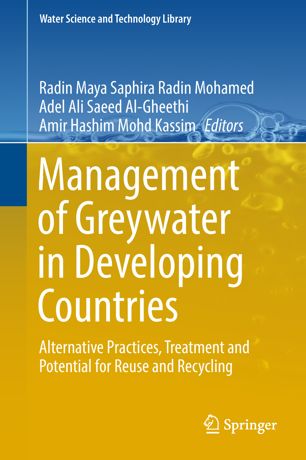 Management Of Greywater In Developing Countries 1st Ed Radin Maya Saphira Radin Mohamed