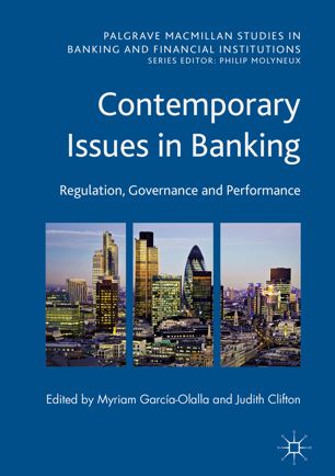 Contemporary Issues In Banking 1st Ed Myriam Garcíaolalla