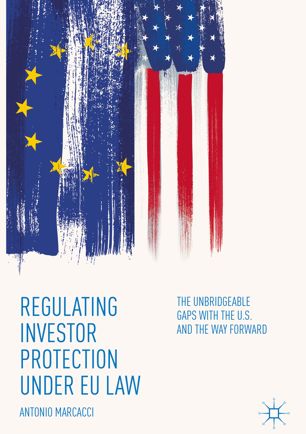 Regulating Investor Protection Under Eu Law 1st Ed Antonio Marcacci