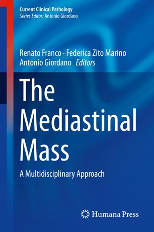 The Mediastinal Mass 1st Ed Renato Franco Federica Zito Marino
