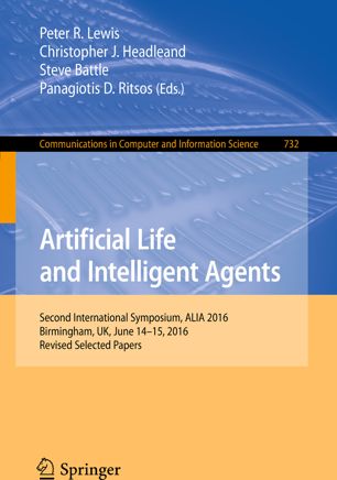 Artificial Life And Intelligent Agents 1st Ed Peter R Lewis