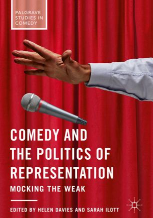Comedy And The Politics Of Representation 1st Ed Helen Davies