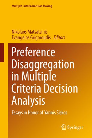 Preference Disaggregation In Multiple Criteria Decision Analysis 1st Ed Nikolaos Matsatsinis