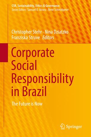 Corporate Social Responsibility In Brazil 1st Ed Christopher Stehr