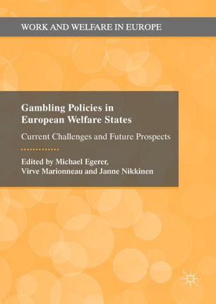 Gambling Policies In European Welfare States 1st Ed Michael Egerer