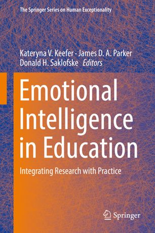Emotional Intelligence In Education 1st Ed Kateryna V Keefer