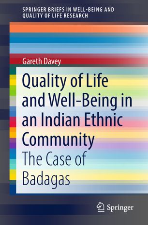 Quality Of Life And Wellbeing In An Indian Ethnic Community 1st Ed Gareth Davey