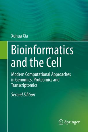 Bioinformatics And The Cell 2nd Ed Xuhua Xia