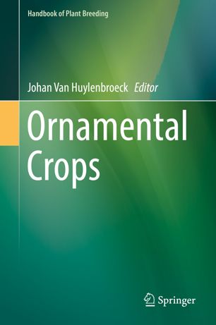 Ornamental Crops 1st Ed Johan Van Huylenbroeck