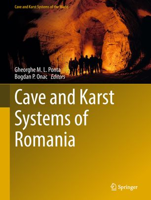 Cave And Karst Systems Of Romania 1st Ed Gheorghe M L Ponta