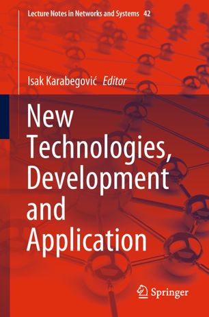 New Technologies Development And Application 1st Ed Isak Karabegovi