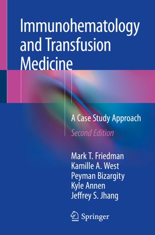 Immunohematology And Transfusion Medicine 2nd 2nd Ed Mark T Friedman