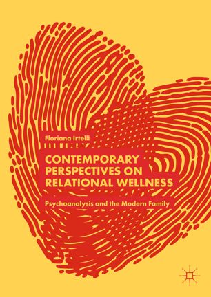 Contemporary Perspectives On Relational Wellness 1st Ed Floriana Irtelli