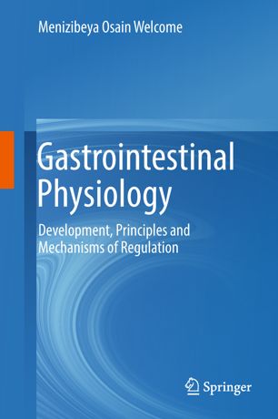 Gastrointestinal Physiology 1st Ed Menizibeya Osain Welcome