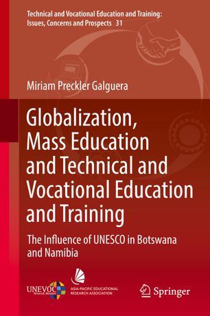 Globalization Mass Education And Technical And Vocational Education And Training 1st Ed Miriam Preckler Galguera