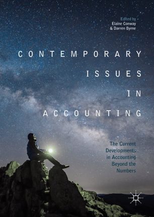 Contemporary Issues In Accounting 1st Ed Elaine Conway Darren Byrne