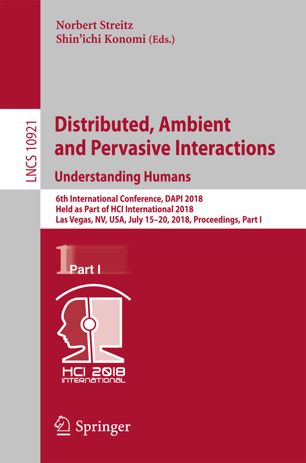 Distributed Ambient And Pervasive Interactions Understanding Humans 1st Ed Norbert Streitz