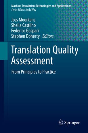 Translation Quality Assessment 1st Ed Joss Moorkens Sheila Castilho
