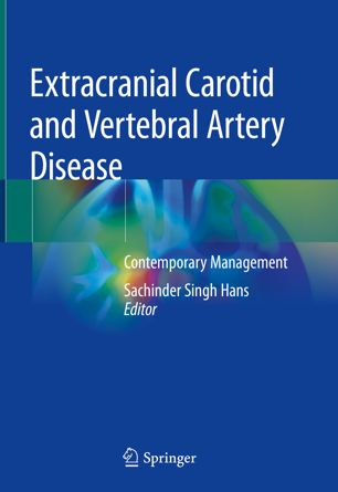 Extracranial Carotid And Vertebral Artery Disease 1st Ed Sachinder Singh Hans